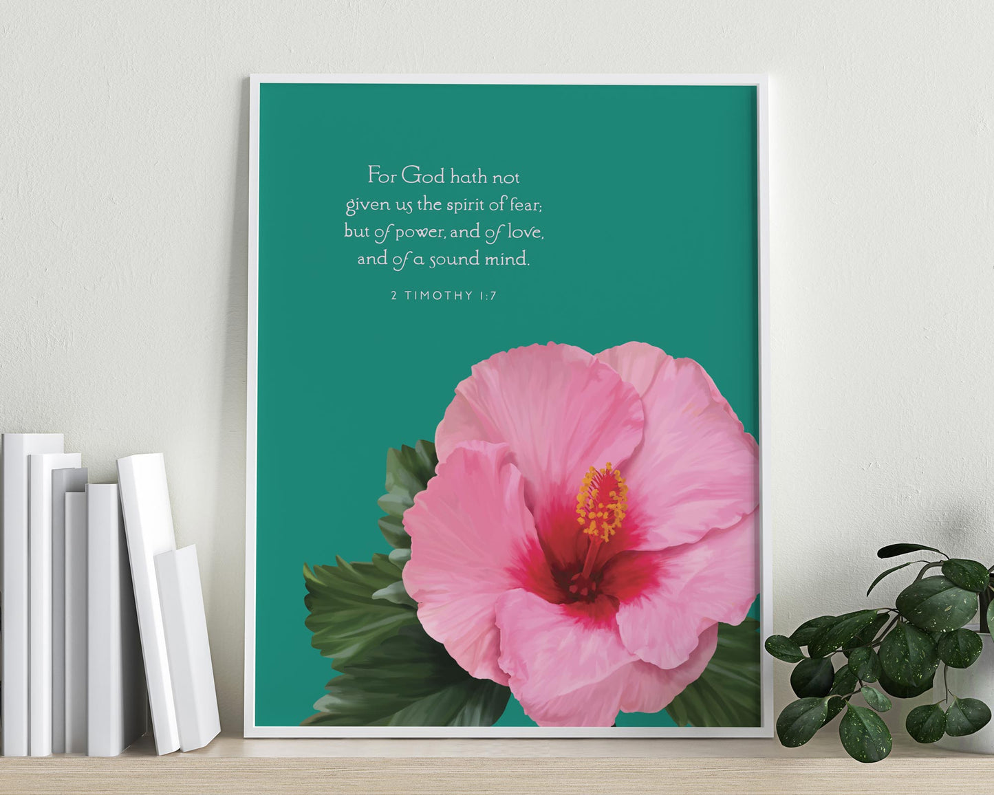 Bible Verse Art Print, 2 Timothy 1:7