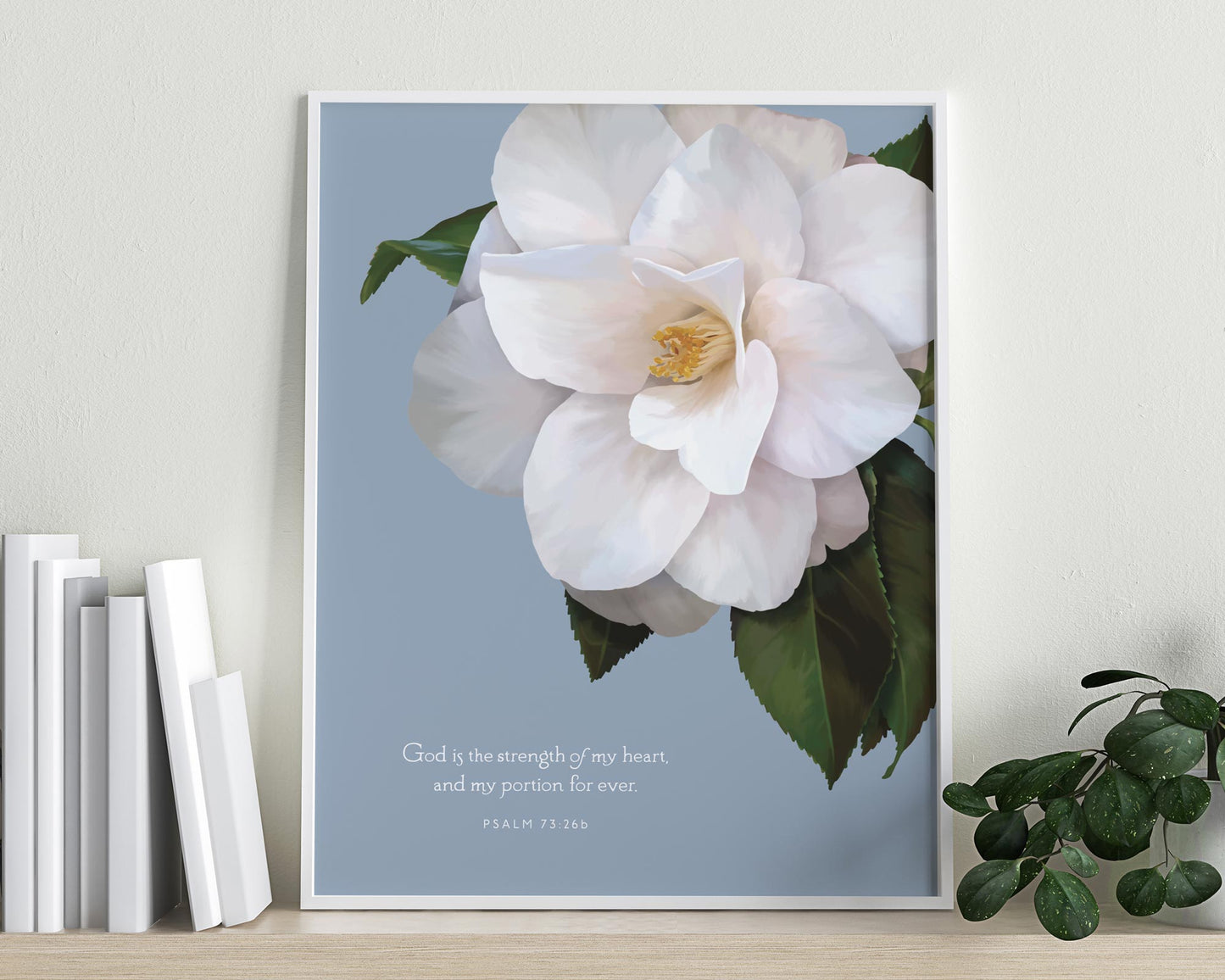 Bible Verse Art Print, Psalm 73:26b